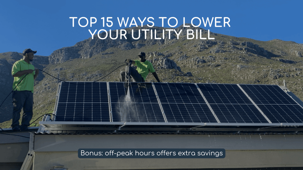 Top 15 Smart Ways of Lowering Your Utility Bill Without Reducing Comfort